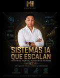 Sistemas IA que Escalan | Nivel 4 — MENTE HK